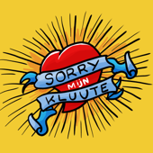Sorry mijn Kluute